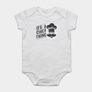 Its a chef thing Baby Bodysuit